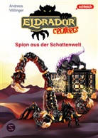 Andreas Völlinger, Annika Görlitz - Eldrador Creatures: Spion aus der Schattenwelt
