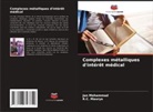 R. C. Maurya, R.C. Maurya, Jan Mohammad - Complexes métalliques d'intérêt médical