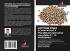Bindu Panickar, Anand Prajapati - GESTIONE DELLO SCARAFAGGIO A PULSE(Callosobruchus maculatus F.) IN PIGEONPEA