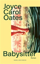 Joyce Carol Oates - Babysitter