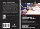Mujtaba Baqiri, Alireza Ghazvini, Mohammadhossin Karimzadeh - Indagine sull'applicazione e sull'impatto dell'etica del lavoro
