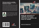 Muxlisa NORBAYEVA - Modi per garantire la stabilità economica attraverso la politica del tasso di cambio