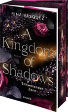 Rina Vasquez - A Kingdom of Shadows