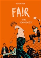 Nina Weger, Nina Rosa Weger, Adams Carvalho - Fair. Ohne Kompromisse