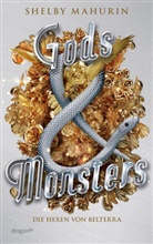 Shelby Mahurin - Gods & Monsters