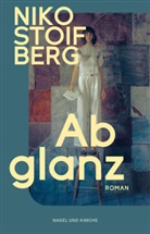 Niko Stoifberg - Abglanz