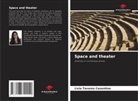 Livia Tavares Cosentino - Space and theater