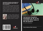 Tiana Andreza Melo Antunes - Variazione fonetico-fonologica di /R/ in tre municipi dello stato di Rio de Janeiro