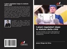 Jonas Diogo da Silva - I piani regolatori dopo lo statuto della città