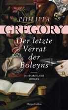 Philippa Gregory - Der letzte Verrat der Boleyns