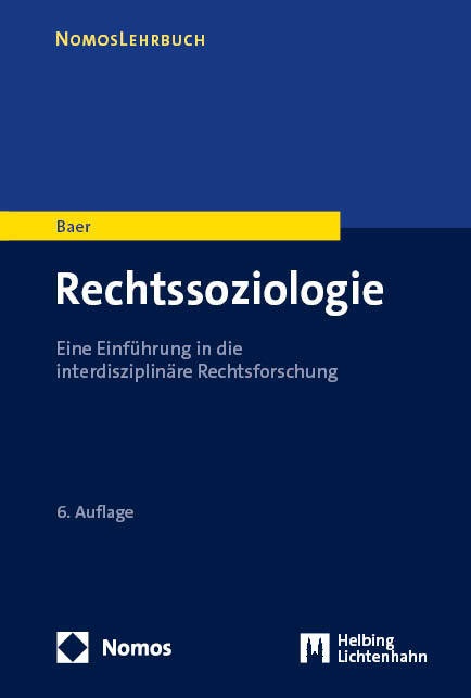 Susanne Baer - Rechtssoziologie - Eine Einführung in die interdisziplinäre Rechtsforschung