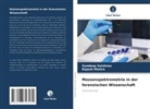 Rajesh Mishra, Sandeep Vaishnav - Massenspektrometrie in der forensischen Wissenschaft