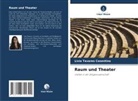 Livia Tavares Cosentino - Raum und Theater
