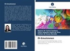 Rejane de Castro Santana, Cleiton de Souza Beraldo, César Au Sodré da Silva, César Augusto Sodré da Silva - Öl-Emulsionen