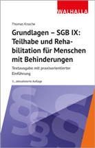 Thomas Knoche - Grundlagen - SGB IX: Teilhabe und Rehabilitation von Menschen mit Behinderungen