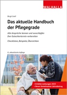 Birgit Greif - Das aktuelle Handbuch der Pflegegrade