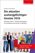 Walhalla Fachredaktion - Die aktuellen aushangpflichtigen Gesetze 2026