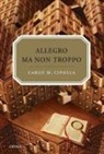 Carlo M. Cipolla - Allegro ma non troppo