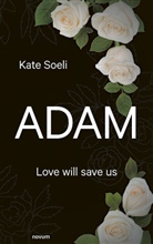 Kate Soeli, Kate Soeli - Adam