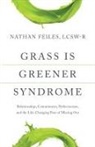 Nathan Feiles LCSW-R - Grass Is Greener Syndrome