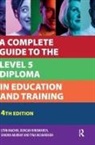 Duncan Hindmarch, Hindmarch Duncan, Lynn Machin, Lynn Hindmarch Machin, Machin Lynn, Sandra Murray... - Complete Guide to the Level 5 Diploma in Education and Training