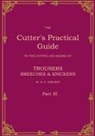 W. D. F. Vincent - The Cutter's Practical Guide, Part 3