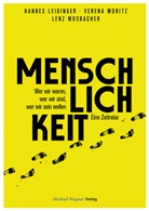 Hannes Leidinger, Verena Moritz, Lenz Mosbacher - Menschlichkeit