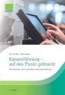 Gerd Achilles, Viktor Rebant - Kassenführung - auf den Punkt gebracht