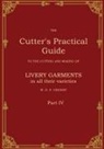 W. D. F. Vincent - The Cutter's Practical Guide, Part 4