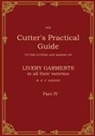 W. D. F. Vincent - The Cutter's Practical Guide, Part 4