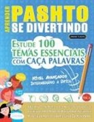 Linguas Classics - APRENDER PASHTO SE DIVERTINDO! - NÍVEL AVANÇADOS