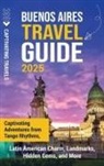 Captivating Travels - Buenos Aires Travel Guide