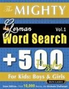 Delta Classics - THE MIGHTY GERMAN WORD SEARCH - 500 PUZZLES FOR KIDS