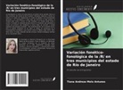 Tiana Andreza Melo Antunes - Variación fonético-fonológica de la /R/ en tres municipios del estado de Río de Janeiro