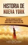 Captivating History - Historia de Nueva York