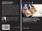 Prateek Singh - Estrategias de diseño e implementación de filtros adaptativos en FPGA