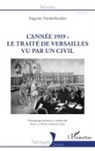 Auguste Vonderheyden - L'année 1919 : le traité de Versailles vu par un civil