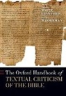 Sidnie White Crawford, Sidnie White Crawford, Tommy Wasserman, Tommy Wasserman - The Oxford Handbook of Textual Criticism of the Bible