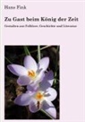 Hans Fink - Zu Gast beim König der Zeit