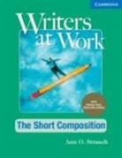 Ann O Strauch - Writers at Work the Short Composition, Student's Book with Digital Pack