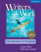 Laurie Blass, Deborah Gordon - Writers at Work from Sentence to Paragraph, Student's Book with Digital Pack
