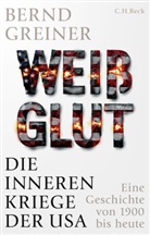 Bernd Greiner - Weißglut