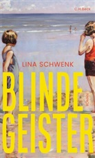 Lina Schwenk - Blinde Geister