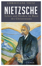 Christiane Tietz - Nietzsche