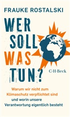 Frauke Rostalski - Wer soll was tun?