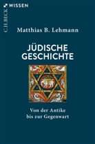 Matthias B Lehmann, Matthias B. Lehmann - Jüdische Geschichte