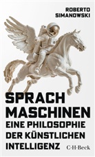 Roberto Simanowski - Sprachmaschinen