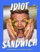 Anon9780063436725, Ramsay Gordon, Idiot Sandwich - Idiot Sandwich