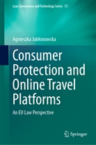 Agnieszka Jablonowska, Agnieszka Jabłonowska - Consumer Protection and Online Travel Platforms