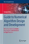 George Delic - Guide to Numerical Algorithm Design and Development